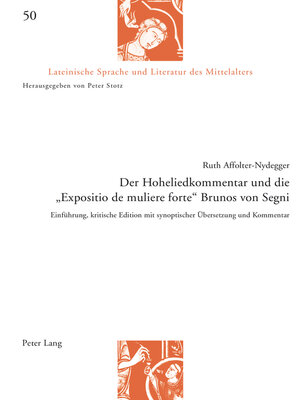 cover image of Der Hoheliedkommentar und die «Expositio de muliere forte» Brunos von Segni